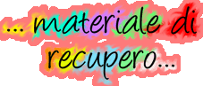 materiale di recupero